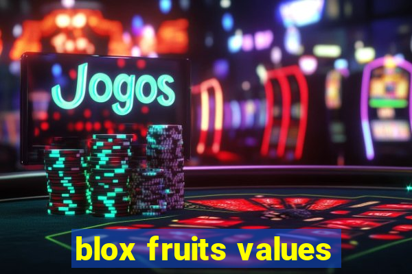 blox fruits values